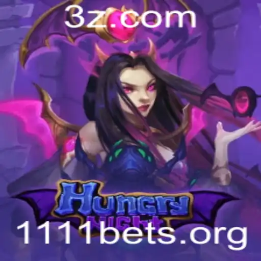 1111bet - Descubra o Universo de HungryNight: O Novo Fenômeno dos Jogos de Apostas Online